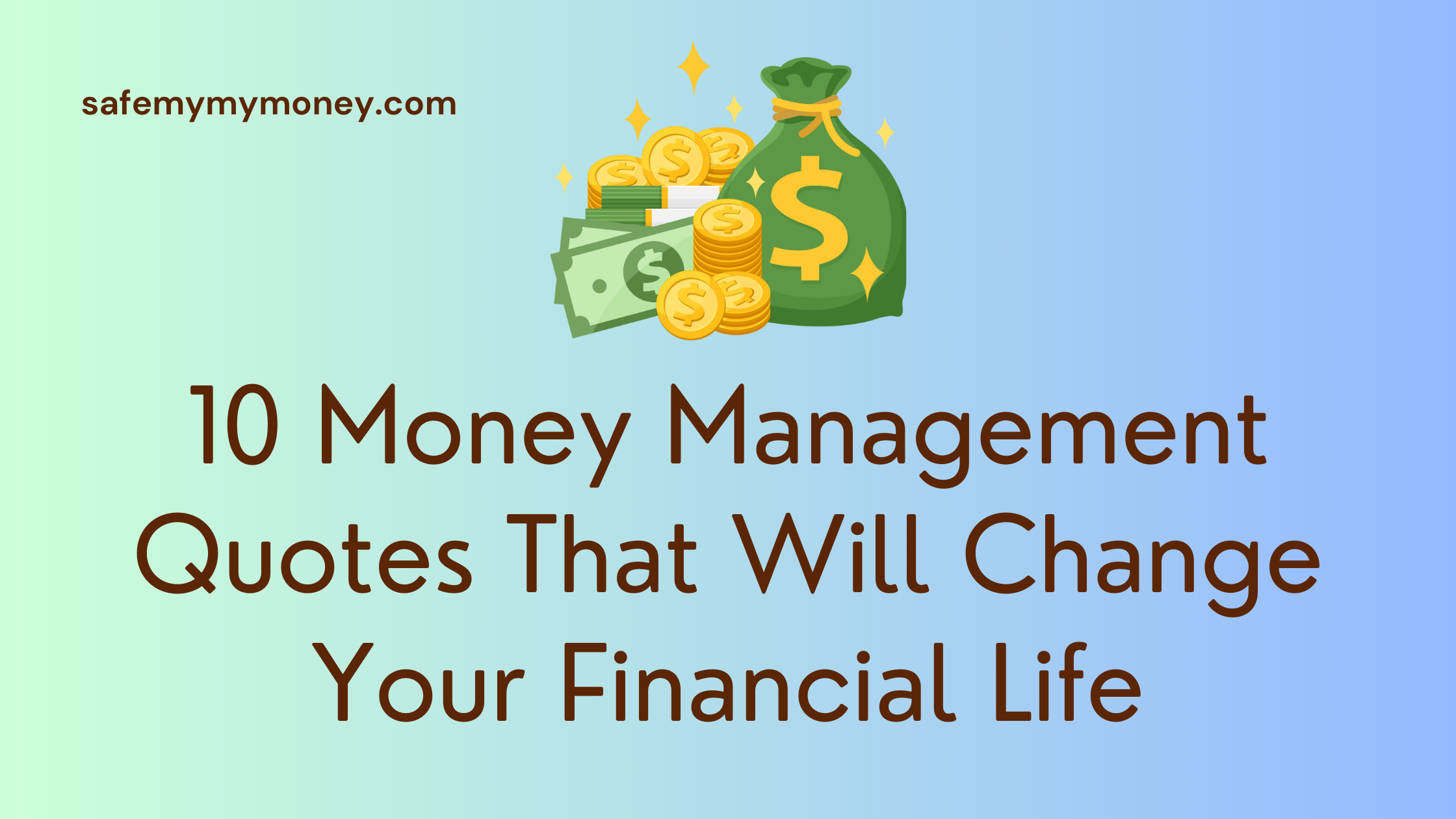 10 Money Management Quotes That Will Change Your Financial Life